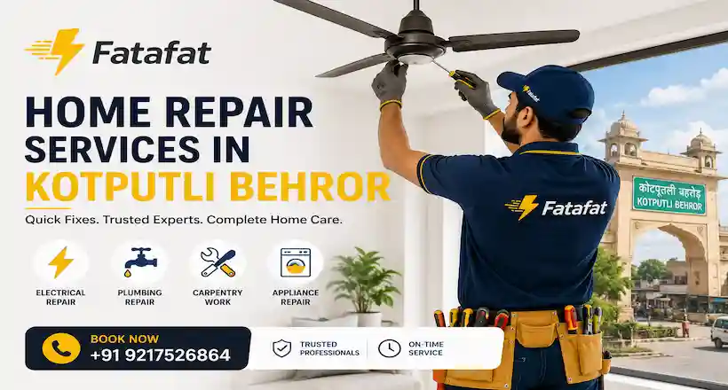 Home repair services in Kotputli Rajasthan by Fatafat Care