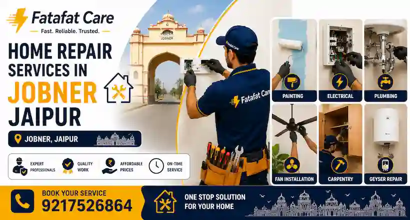 Home repair services in Jobner Jaipur by Fatafat Care
