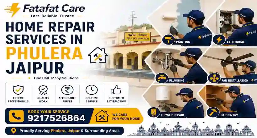 Home repair services in Phulera Jaipur by Fatafat Care