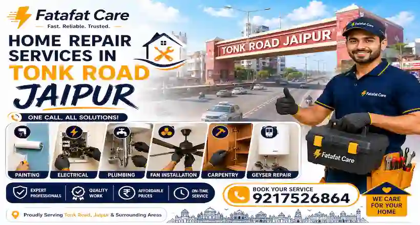 Home repair services in Tonk Road Jaipur by Fatafat Care