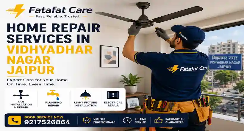 Home repair services in Vidhyadhar Nagar Jaipur by Fatafat Care