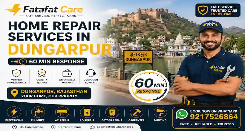 Home repair services in Dungarpur Rajasthan by Fatafat Care