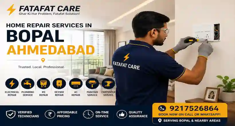 Home repair services in Bopal Ahmedabad by Fatafat Care