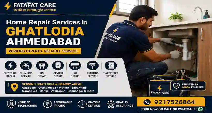 Home repair services in Ghatlodia Ahmedabad by Fatafat Care
