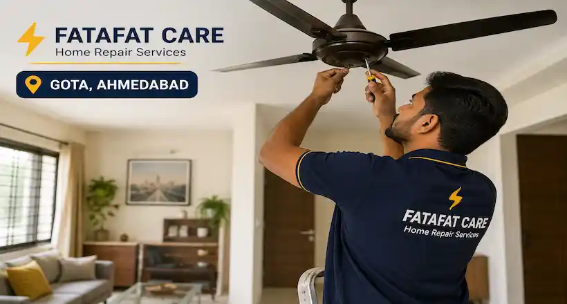 Home repair services in Gota Ahmedabad by Fatafat Care