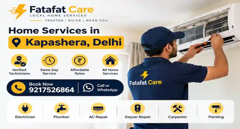 Home repair services in Kapashera Delhi — Fatafat Care verified technician