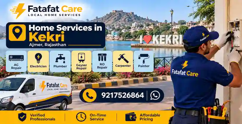 Home repair services in Kekri Ajmer by Fatafat Care