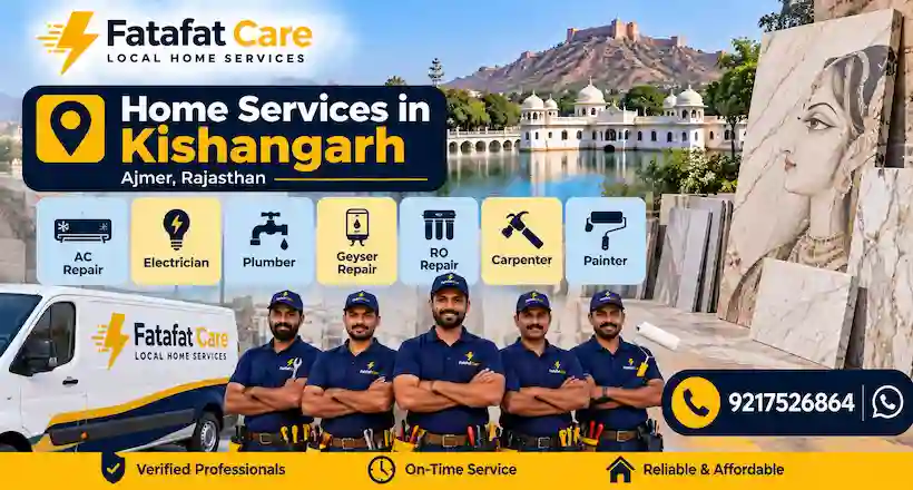 Home repair services in Kishangarh Ajmer by Fatafat Care