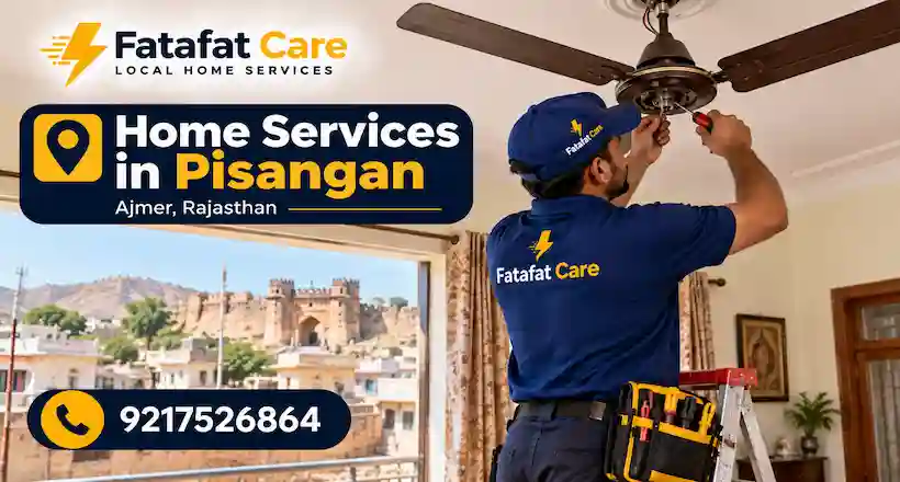 Home repair services in Pisangan Ajmer by Fatafat Care