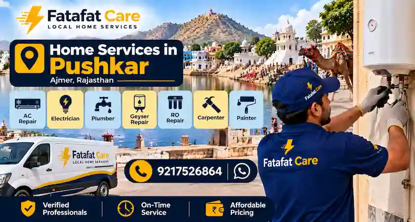 Home repair services in Pushkar Ajmer by Fatafat Care